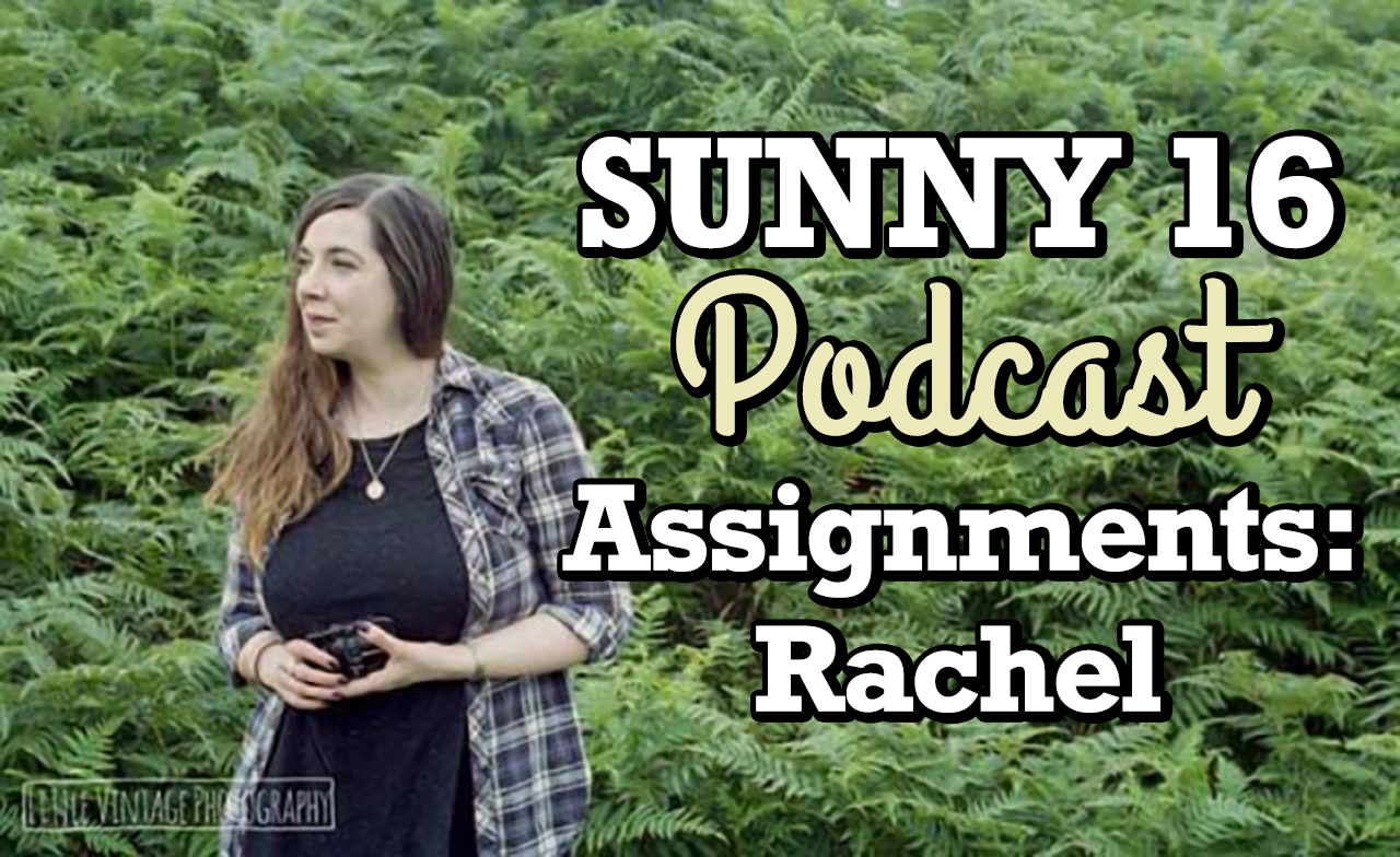 Rahil Sunny Ep. 163: A Picture of Rachel – SUNNY 16 PODCAST